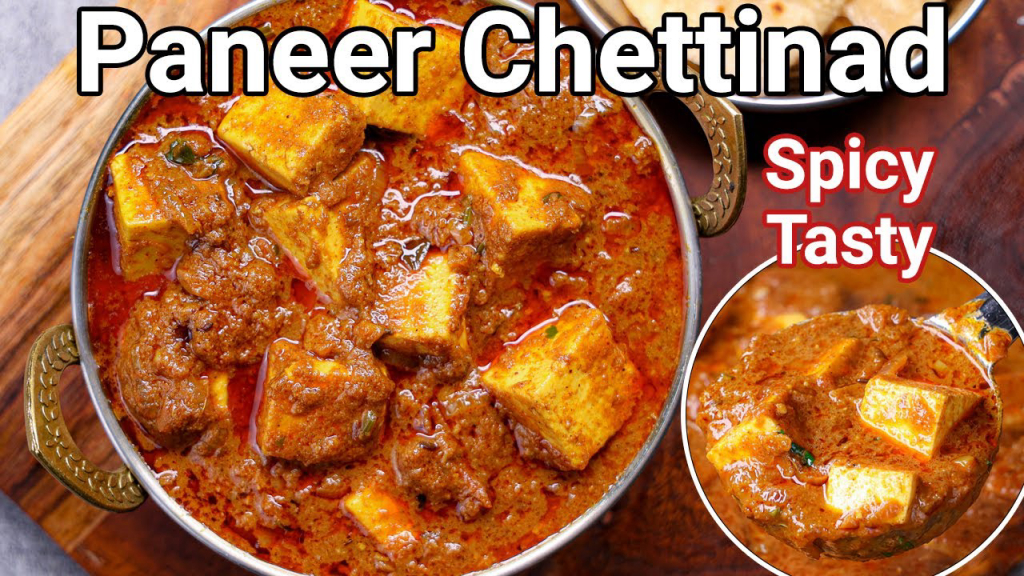 Paneer Chettinad - South Indian Style